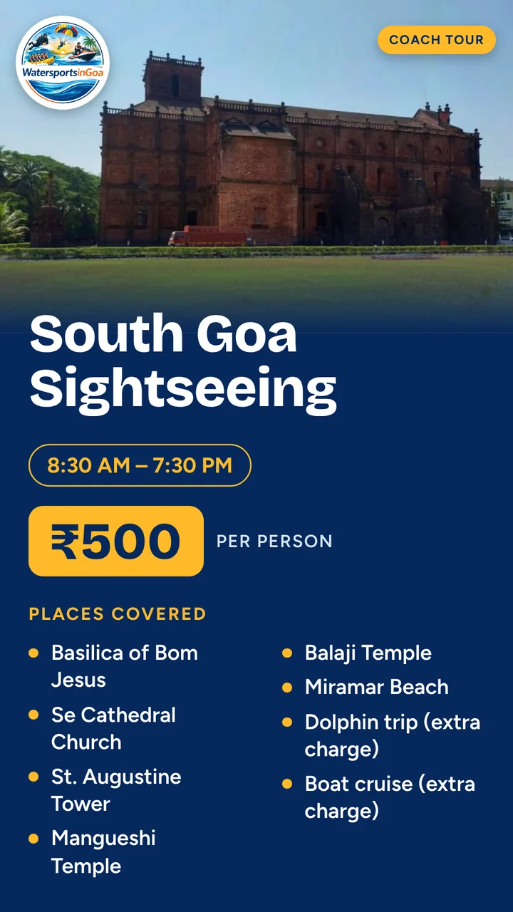 South Goa Sightseeing package poster with price, timings and inclusions